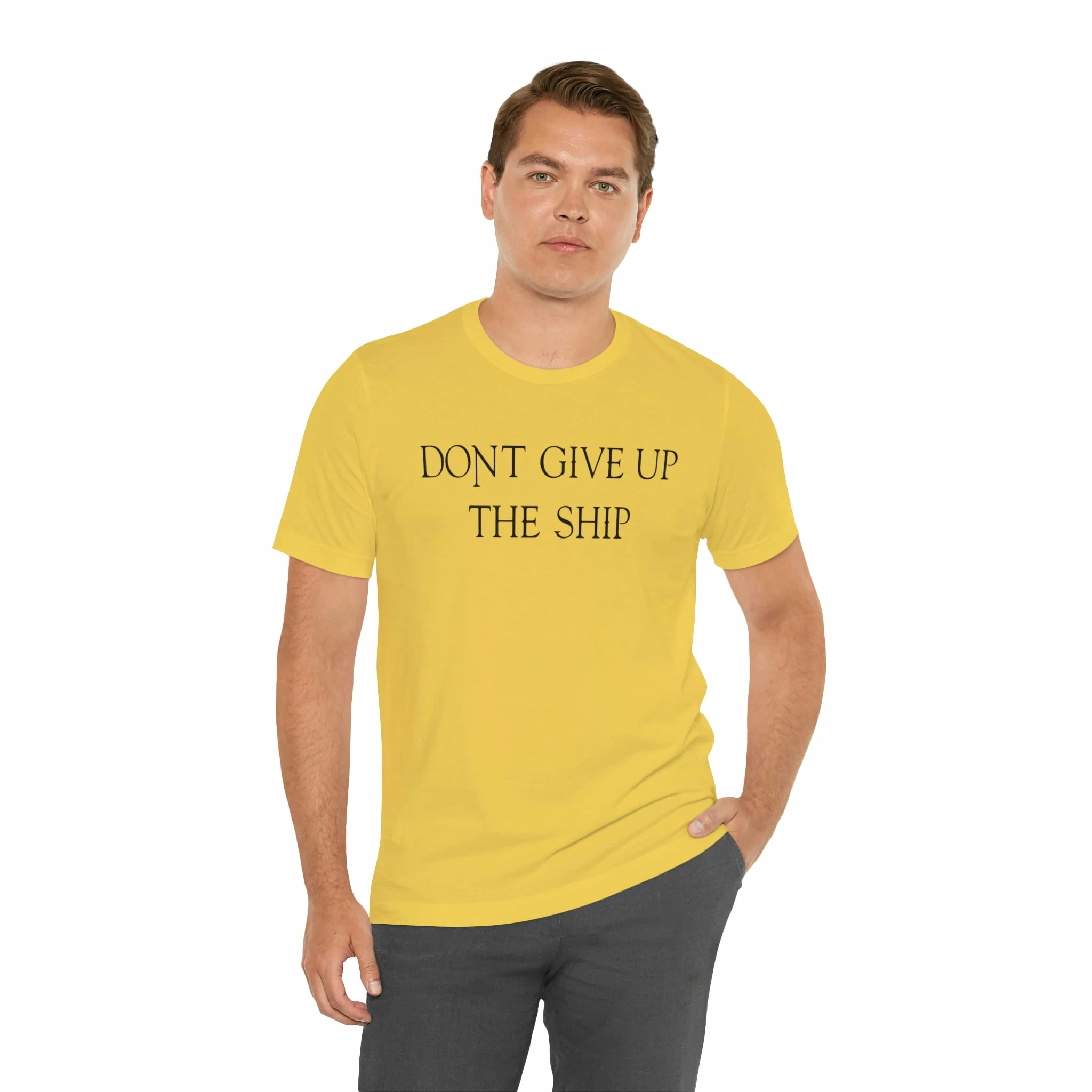 Don't Give Up The Ship T Shirt: Bella + Canvas 3001 17 Don't Give Up The Ship T Shirt: Bella + Canvas 3001 - Image 17