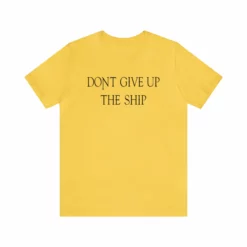 Don't Give Up The Ship T Shirt: Bella + Canvas 3001 34 Don't Give Up The Ship T Shirt: Bella + Canvas 3001 -American Flags Sales 411a04ce5f3d753e4d45a728f58a9bda