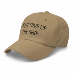 Dad Hat - Dont Give Up The Ship (Black Embroidered) -American Flags Sales classic dad hat khaki left front 65ca743dc4cc3