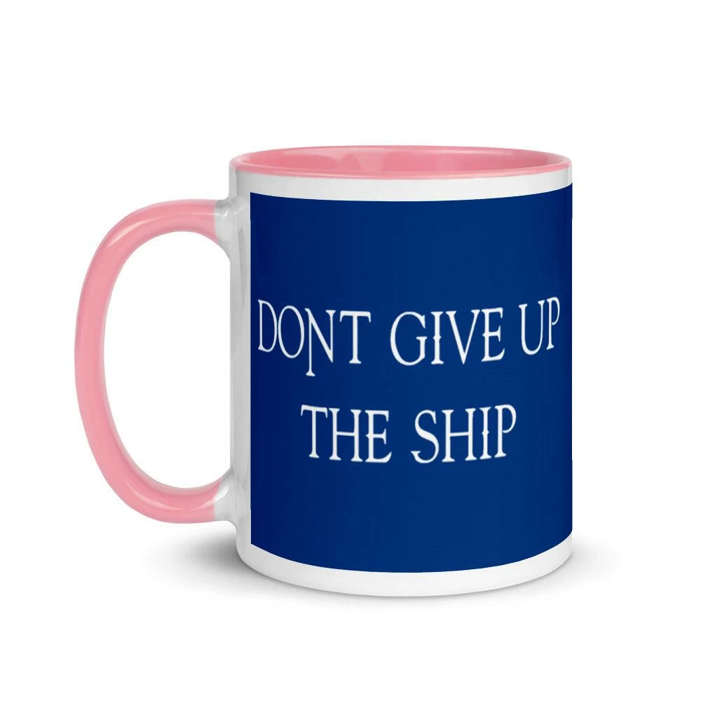 Don’t Give Up The Ship Mug - 11 Oz. 15 Don’t Give Up The Ship Mug - 11 Oz. - Image 15