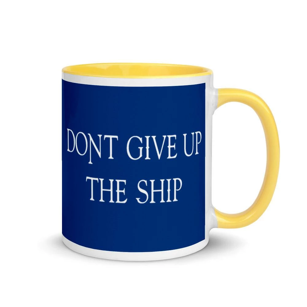 Don’t Give Up The Ship Mug - 11 Oz. 16 Don’t Give Up The Ship Mug - 11 Oz. - Image 16