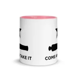 Come And Take It Mug - 11 Oz. 31 Come And Take It Mug - 11 Oz. -American Flags Sales white ceramic mug with color inside pink 11oz front 614004c33ff96